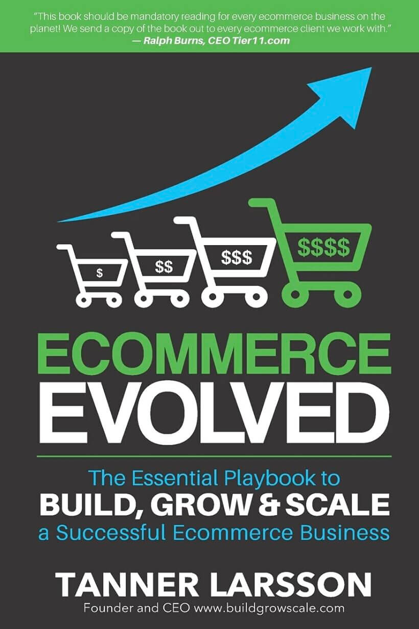 Best E-commerce Books: Ecommerce Evolved by Tanner Larsson